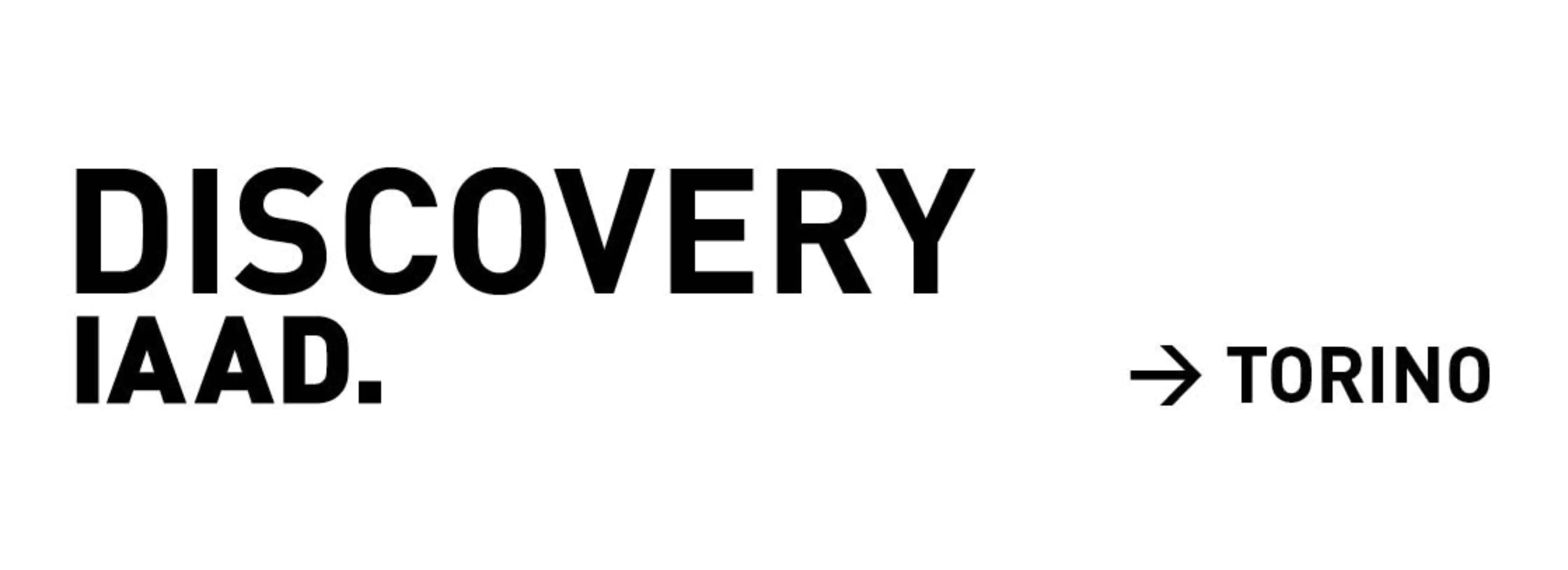 Partecipa anche tu ai prossimi eventi Discovery IAAD. e visita le sedi