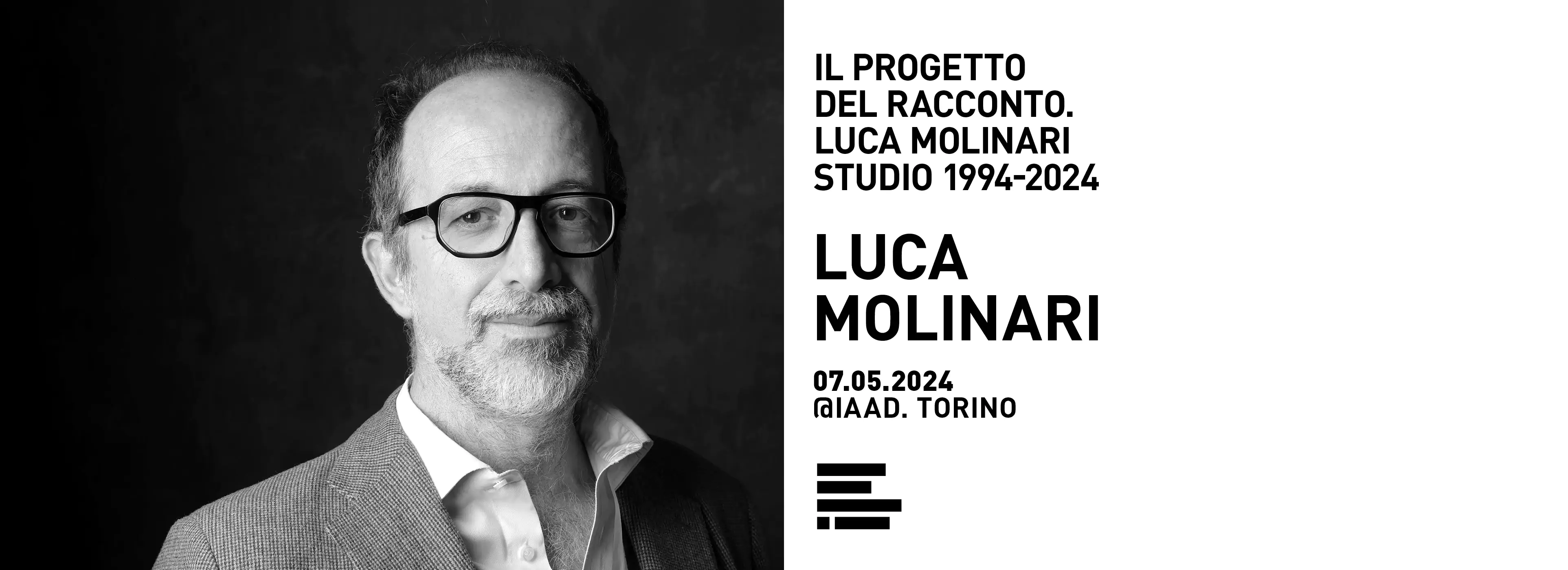 Luca Molinari ospite IAAD. per la Special Lecture dal titolo "Il progetto del racconto. Luca Molinari Studio 1994-2024"