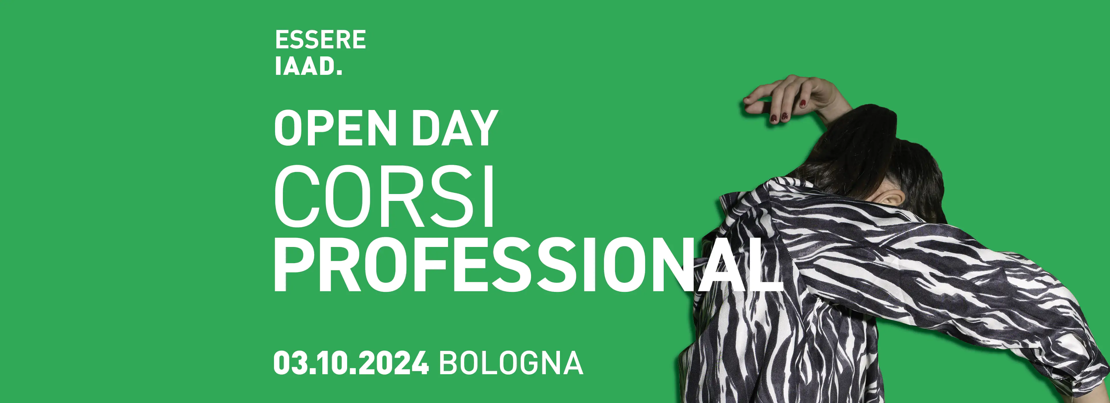 Partecipa al prossimo Open Day dei Corsi Professional di IAAD. Bologna