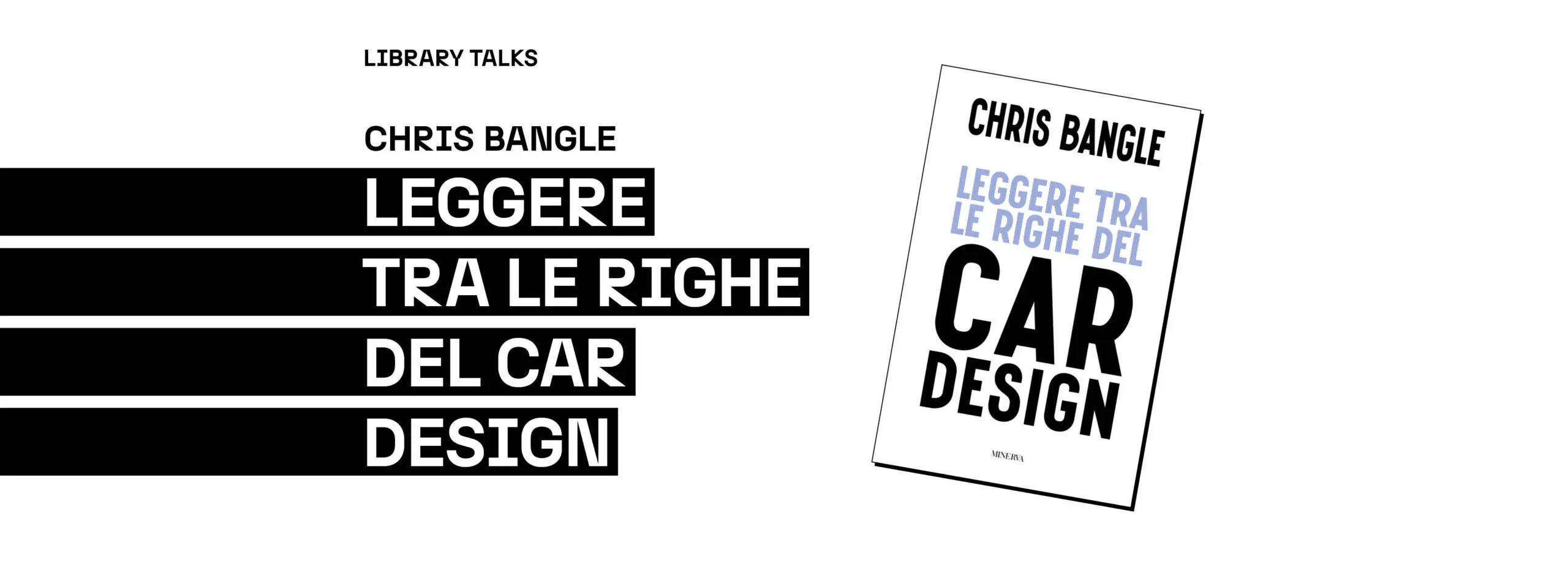 IAAD. LIBRARY TALKS - Leggere tra le righe del car design – Chris Bangle