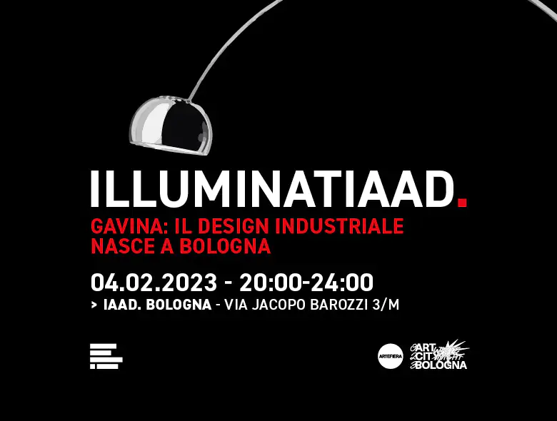 Scopri l'evento ILLUMINATIAAD. presso IAAD. Bologna