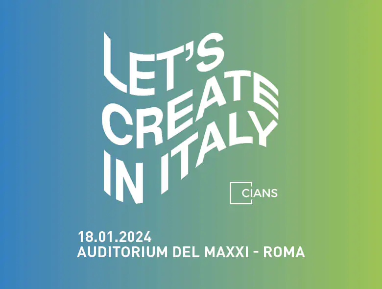 Il terzo convegno nazionale CIANS “Let’s create in Italy – Formazione, innovazione, sviluppo sostenibile”